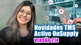 Novidade Active OnSupply - Versão 274 | Novos campos, filtros, melhoria em relatórios, telas e mais