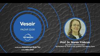 Vesar: Prof. Dr. Nuran Yıldırım; Salgınlar ve İnsanlık...