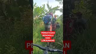 perbatasan bengkulu dan loksumawe