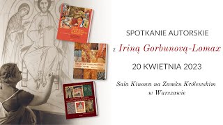 Spotkanie autorskie - Irina Gorbunova-Lomax, Malarstwo Ikonowe | Wydawnictwo Jedność