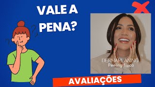 DERMAPLANING - PEELING FÍSICO - RA ACADEMY, É BOM? VALE A PENA?