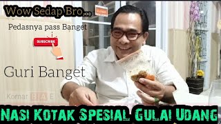 #NasiKotak #KomarbaeStyle  Gulai Udang Sangat Spesial Banget