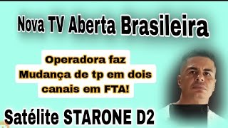 Nova Parabólica Digital Migração TVRO Banda ku STARONE D2, Mudança de tps em dois canais vejam!