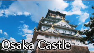 Osaka Castle , Japan, 【大阪城】