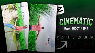 How to shoot & edit CINEMATIC reels | Capcut video editing Tutorial