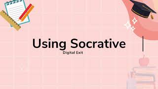 Socrative Exit Tickets