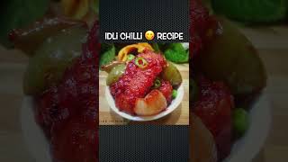 Idli Chilli Recipe | Idli Chilli Dry Recipe | Idli Banane Ki Recipe #shorts #idli #idlirecipe