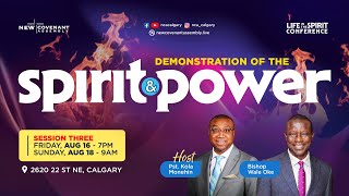 Life In The Spirit Conference | Demonstration of The Spirit & Power | Bishop Wale Oke - Session III