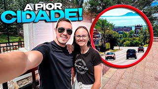 A PIOR CIDADE QUE VISITAMOS