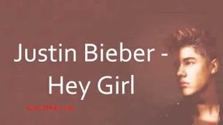 justin Bieber - hey girl ( lyrics song ) @justinbieber #justinbieber #viralshorts