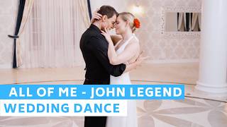 All of me - John Legend | Wedding Dance Choreography | Wedding Dance ONLINE