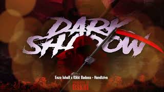 Enzo Ishall x Kiky Badass - Handizive (Dark Shadow Riddim)