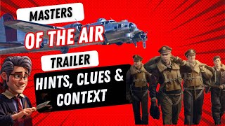 Masters of the Air TRAILER: Setting the STAGE for the series, everything you need to KNOW