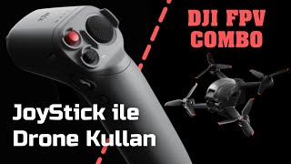 JOYSTICK ile Kullanılan Drone | DJI FPV Combo [Motion Controller]