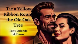 Tie a Yellow Ribbon Round the Ole Oak Tree (Tradução) - Tony Orlando & Dawn