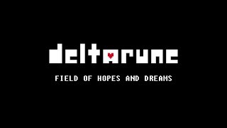 DELTARUNE OST - "Field of Hopes and Dreams" (10 Hours)