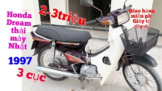 Xe Dream thái honda nhật Zin ,thanh lý chỉ 3triệu giao xe ,dream 1997 tem lửa 3 cục,giấy tờ đầy đủ