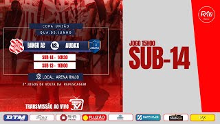 Sub 14 Bangu AC ✖ Audax - Copa União 14h30