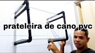 como fazer prateleira de cano pvc