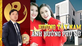 ☯️Phong Thủy Cung Khôn: Tây Nam Ảnh Hưởng Như Thế Nào Đến Người Phụ Nữ?