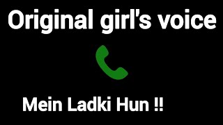 Mein Ladki Hun !! One sided girl's call audio #girlvoiceprank #call  @originalgirlsoundhub#hindi