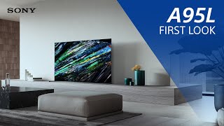 FIRST LOOK: Sony BRAVIA XR A95L QD-OLED TV