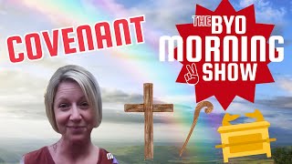 The BYO Morning Show - Covenant (Numbers 5)