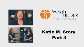 Katie M. Part 4 - WeighUnder