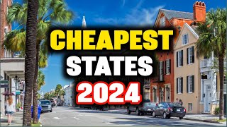 Don't Miss Out: Cheapest States to Live in the USA