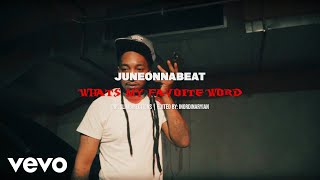 Juneonnabeat, June - What'S My Favorite Word