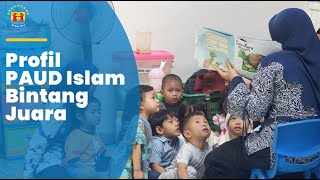 Video Profile PAUD Islam Bintang Juara Semarang | Sekolah Ramah Anak