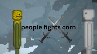 People vs corn in melon PG