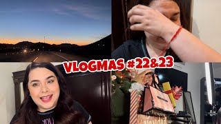 Este video lo borraré después #vlogmas 22 & 23