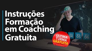 Regras e Instruções da Formação em Coaching Gratuita EAD - Turma 20