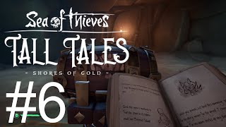 Sea of Thieves Tall Tales Walkthrough Gameplay Part 6 - Art of the Trickster