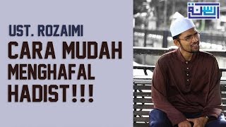 Cara Mudah menghafal hadits - Dr. Rozaimi Ramle