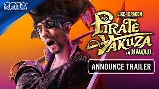 Like a Dragon: Pirate Yakuza in Hawaii | Announce Trailer