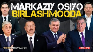 🔴Markaziy Osiyo birlashmoqda! #fikratuz