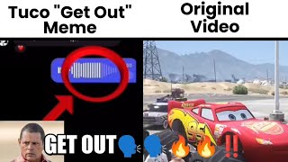 GET OUT🗣️🔥‼️Original vs Meme