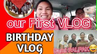 OUR FIRST VLOG!  +LIZA'S BIRTHDAY CELEBRATION 🎂(MARCH 24)