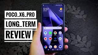 Poco X6 Pro After 3 Months Still Worth it ? || Long Term Review Part 1 🔥🔥|| Gadgets Sphere