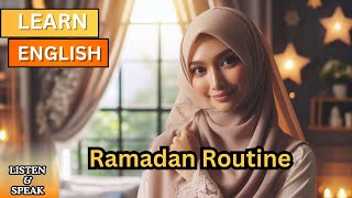 Ramadan Routine | Learn English Through Story | improve English speaking skills everyday