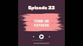 33. Tenir un Patreon