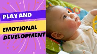 How Does Play Help Children's Emotional Development?