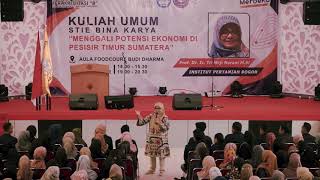 Kuliah Umum "Menggali Potensi Ekonomi di Pesisir Timur Sumatera" Oleh Prof. Dr. Ir. Tri Wiji Nurani