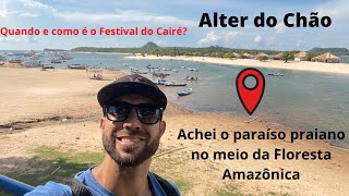 Como é Alter do Chão, a melhor praia de Rio do Brasil terra do festival do Sairé e do carimbó