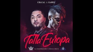 Chacal, Kamel - Talla Europa