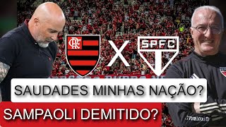 SAMPAOLI DEMITIDO? JAMES ESTREIA! REENCONTRO COM DORIVAL JR.