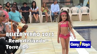 Beleza Verão 2013 - Torres/RS - Video Remasterizado - Realização Geny Rayo