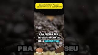 Receita fácil de Brigadeiro Sem açúcar saudável FIT sem leite e econômica deliciosa. #fitness #fit